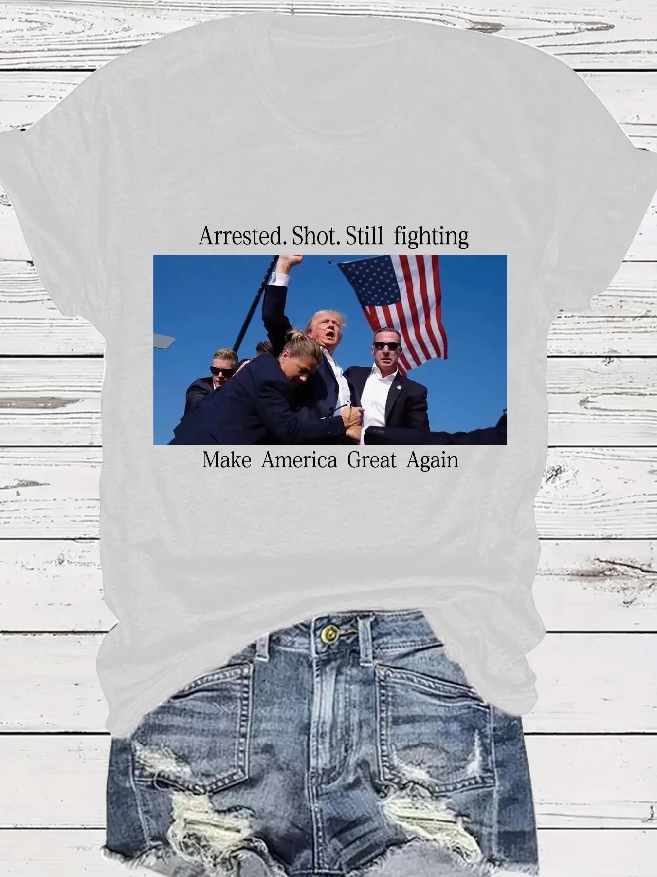 Arrested Shot Still Fighting Graphic T-Shirt Patriotic Trump Design