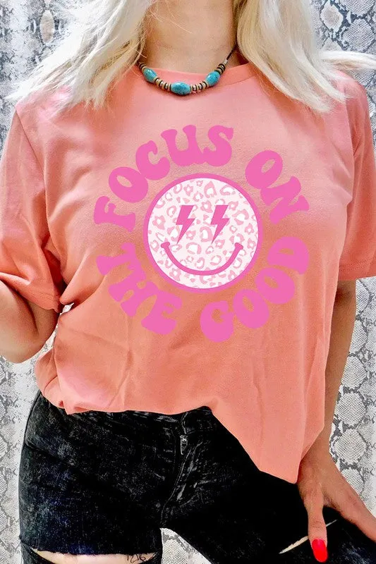 Focus On The Good T-Shirt