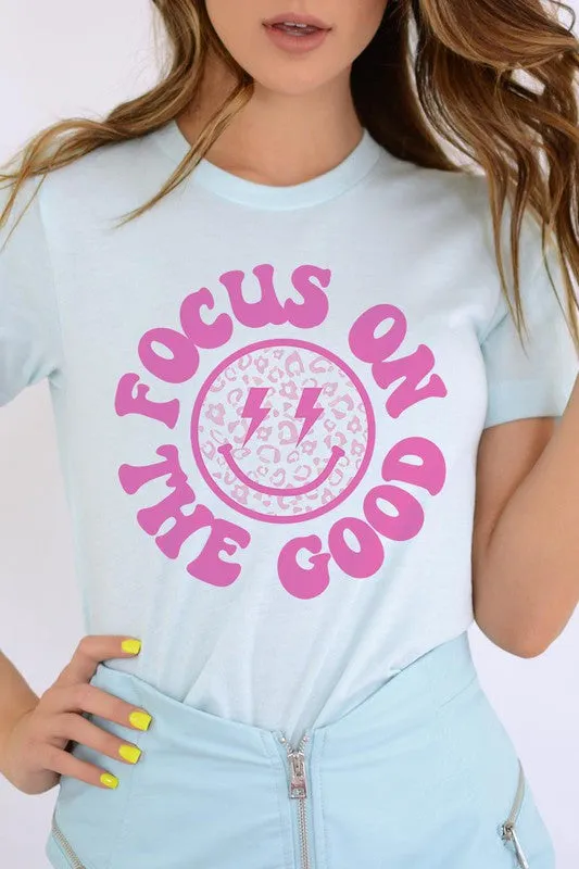 Focus On The Good T-Shirt