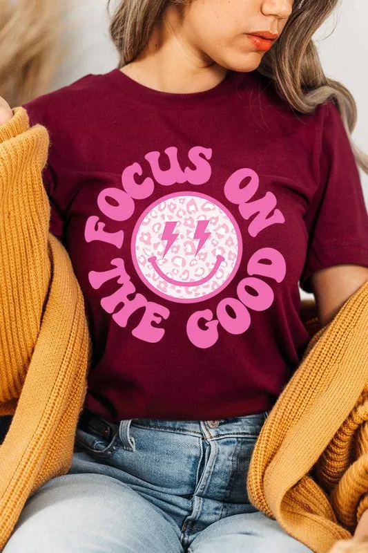Focus On The Good T-Shirt