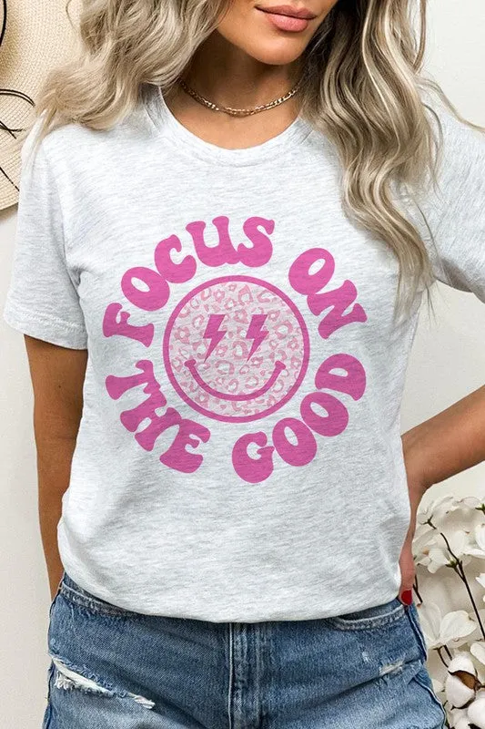 Focus On The Good T-Shirt
