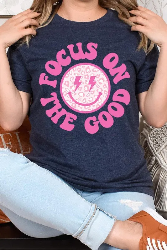Focus On The Good T-Shirt