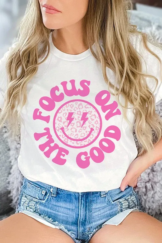 Focus On The Good T-Shirt