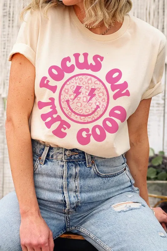 Focus On The Good T-Shirt