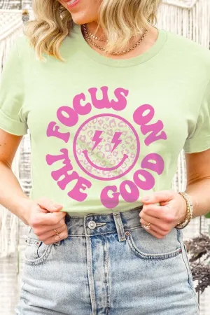 Focus On The Good T-Shirt