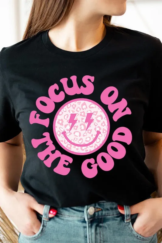 Focus On The Good T-Shirt