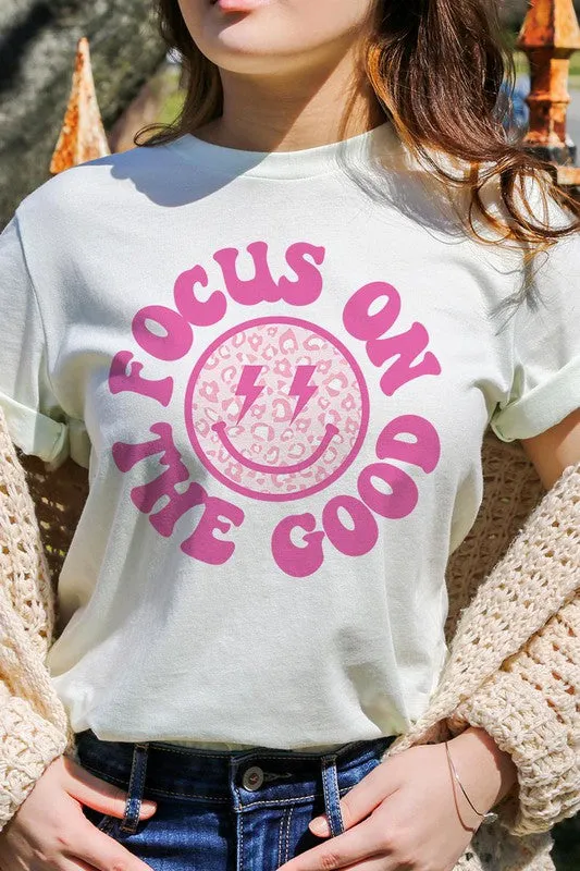 Focus On The Good T-Shirt