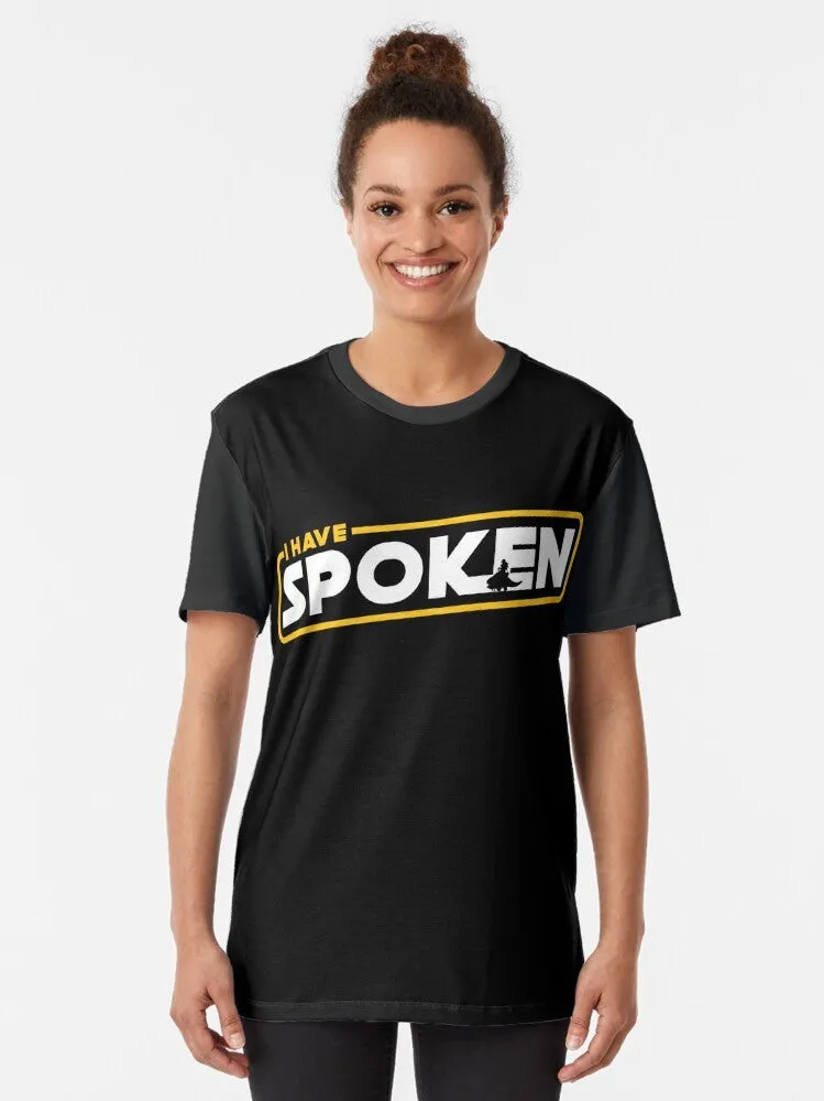 "I Have Spoken" The Mandalorian Graphic T-Shirt