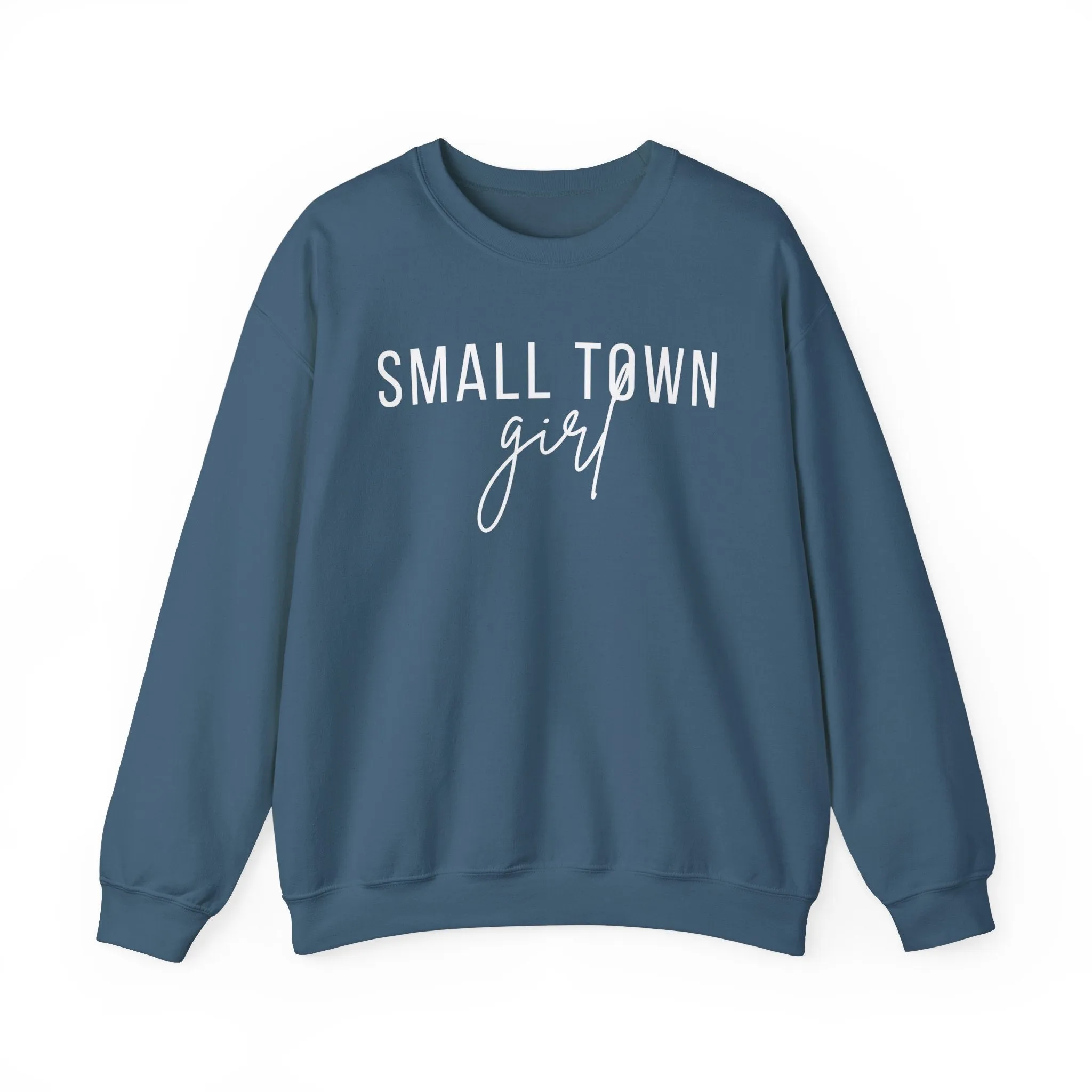 Small Town Girl Womens Crewneck Sweatshirt- Multiple Colors Available